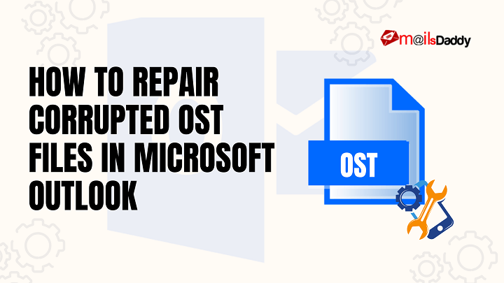 How-to-repair-corrupted-OST-files-in-Microsoft-Outlook