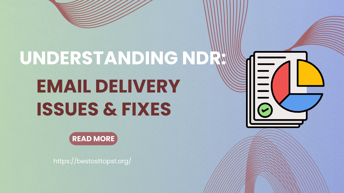 Understanding NDR Email Delivery Issues & Fixes